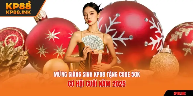 Mừng giáng sinh KP88 Tặng Code 50k